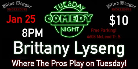 Comedy Tuesday Night Starring Brittany Lyseng tickets