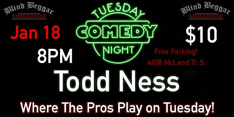 Comedy Tuesday Night Starring Todd Ness tickets