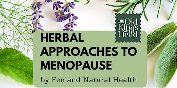 Herbal Approaches to Menopause