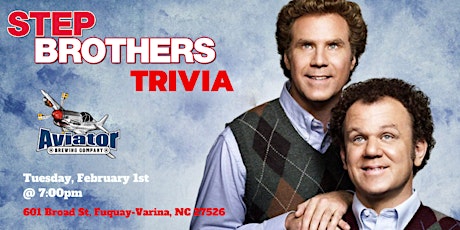 Step Brothers Trivia at Aviator Pizza & Beer Shop tickets