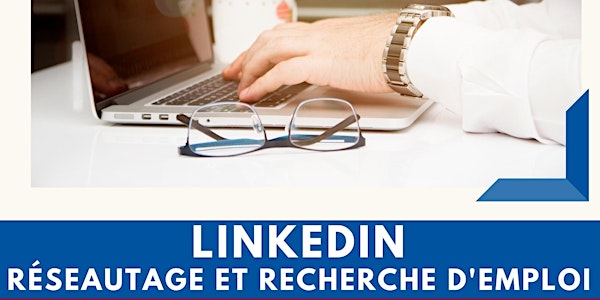 LinkedIn : réseautage et recherche d'emploi.