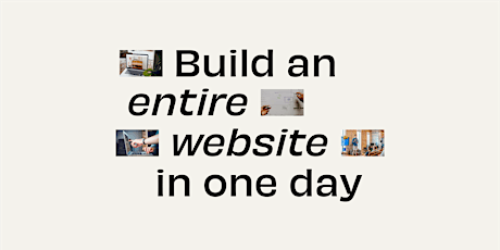 Build an entire website in one day tickets