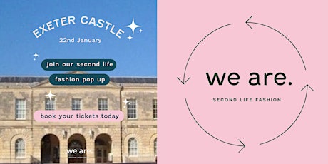we are. Second Life Fashion Kilo Pop-Up - Exeter Castle tickets