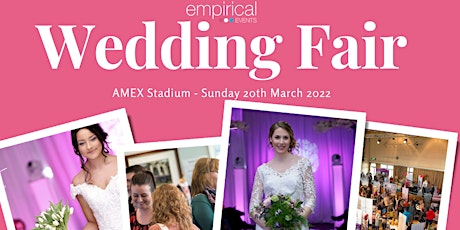 The Empirical Events Wedding Expo @ The Amex Stadium, Brighton tickets