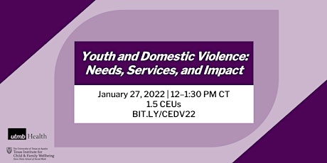 Youth and Domestic Violence: Needs, Services, and Impact tickets