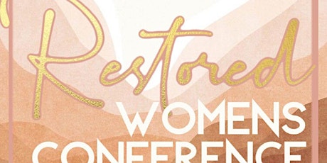 Restored Womens Conference tickets
