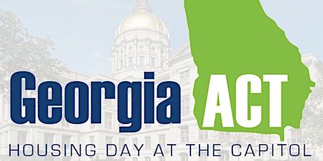 Georgia ACT 2022 Housing Day at the Capitol tickets