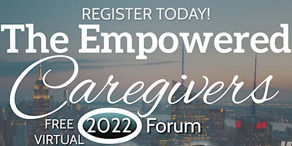 The Empowered Caregivers Forum Session III