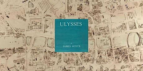 The Novel of the Century: Reflecting on James Joyce’s Ulysses on the 100th tickets