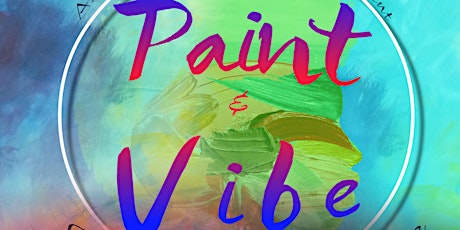 Paint & Vibe tickets