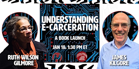 Understanding E-Carceration: A Book Launch tickets