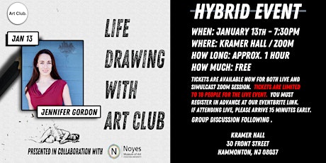 Life Drawing with Art Club with Jennifer Gordon (FREE Hybrid Event)