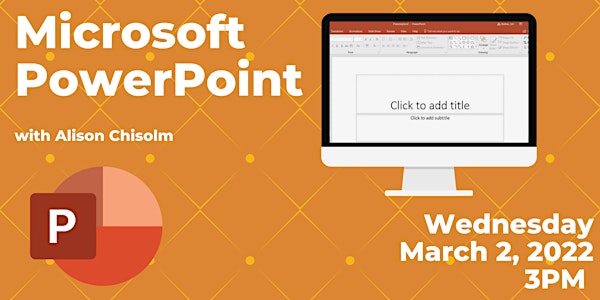 Microsoft Suite: PowerPoint