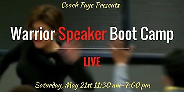 Warrior Speaker Boot Camp