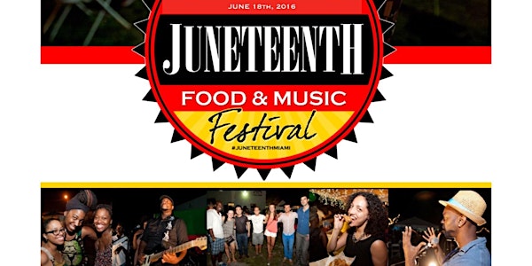 Juneteenth Miami Freedom Fry & Music Festival 2016