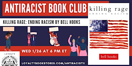 Loyalty Antiracist Book Club chats KILLING RAGE: ENDING RACISM tickets
