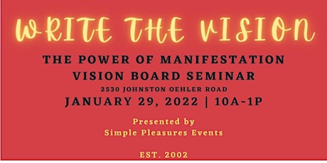 Write the Vision-The Power of Manifestation (Vision Board Seminar) tickets