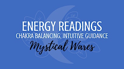 Energy Readings: Chakra Balancing and Intuitive Guidance tickets