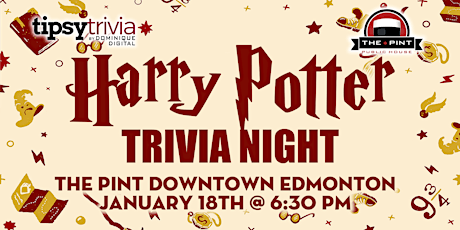 Harry Potter Trivia Night - Jan 18th 6:30pm - The Pint Downtown tickets