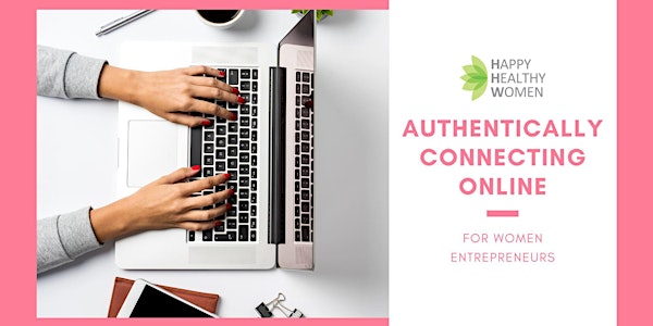 Happy Healthy Women Authentically Connecting Online - Mississauga