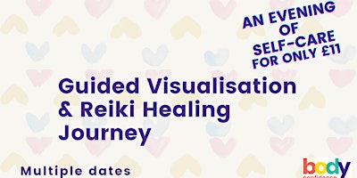 Primaire afbeelding van Guided Visualisation & Reiki Healing Journey - an evening of self-care