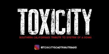 A Tribute to System of a Down by Toxicity tickets