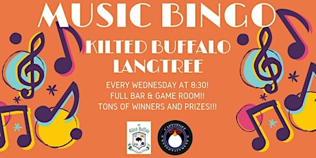 Wednesday Music Bingo at Kilted Buffalo Langtree tickets