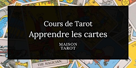 Cours de Tarot - Apprendre les cartes de tarot
