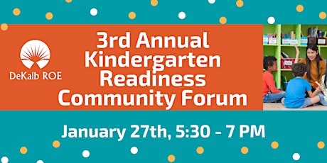 3rd Annual Kindergarten Readiness Community Forum tickets