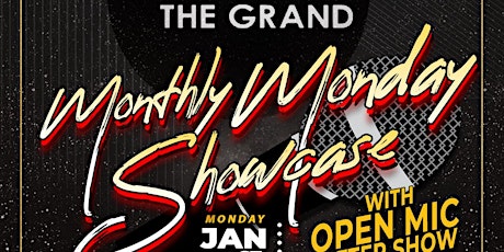 Monthly Monday Night Comedy Showcase at The Grand El Cajon  1/31 - 8:45 pm tickets