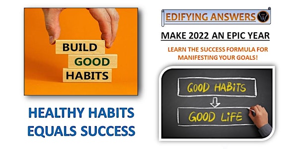 Healthy Habits Equals Success!