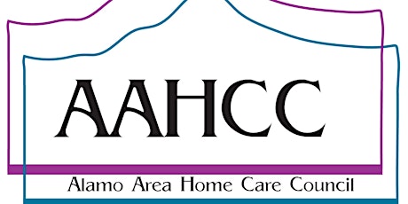 Alamo Area Home Care Council General Monthly Meeting 2022 tickets