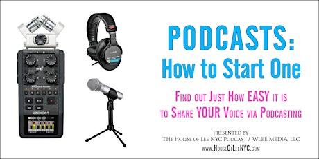 PODCASTS: How to Start One tickets