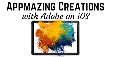 Appmazing Creations with Adobe on iOS primary image