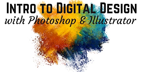 Intro to Digital Design with Photoshop & Illustrator primary image