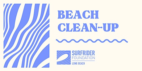 Surfrider Foundation | Beach Cleanup - Long Beach