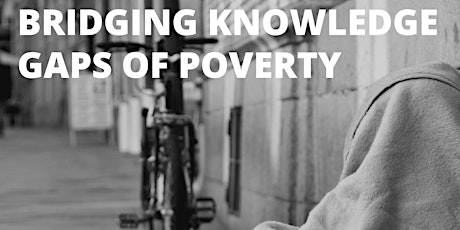 Bridging Knowledge Gaps of Poverty- In Person Only tickets