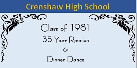 Crenshaw HS Class of 81 Reunion primary image