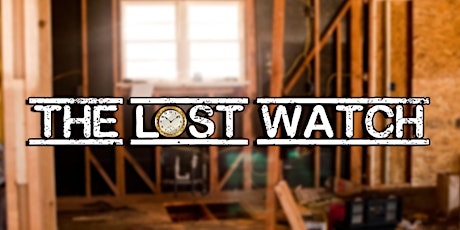 Dinner and Escape: The Lost Watch billets