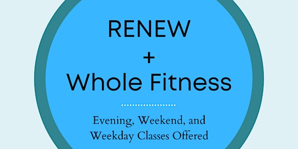RENEW + Whole Fitness: 20/20/20