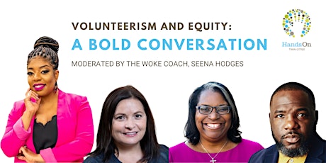 2022 Bold Conversation: Volunteerism and Equity tickets