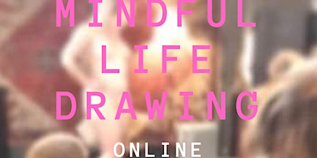 Mindful Life Drawing Online tickets