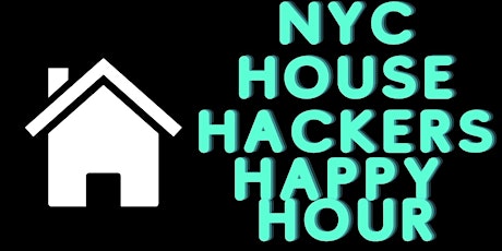 NYC House Hackers Happy Hour tickets