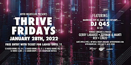 Thrive Fridays at Myth Nightclub | Friday 1.28.22 tickets