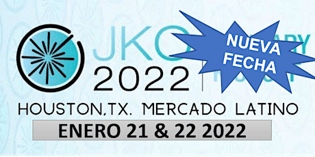 JKO 2022 Houston TX Mercado Latino  $45 - $60 en puerta		713 550 4646 tickets
