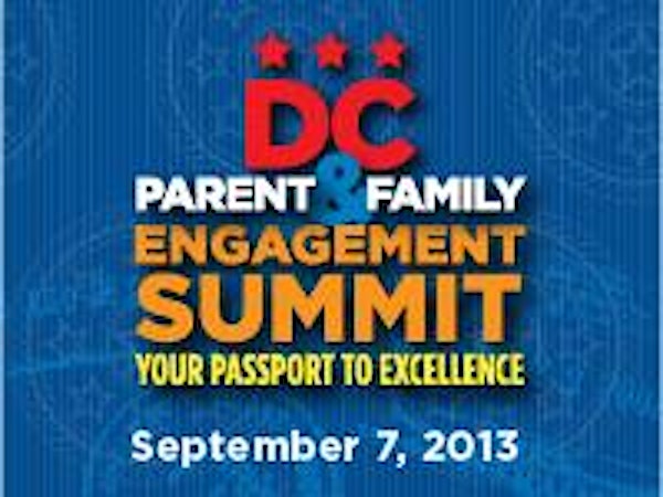 Second Annual DC Parent & Family Engagement Summit 2013