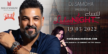 Ladies night with Hussam Alrassam London 2022 tickets