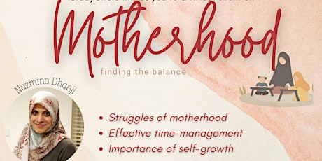Motherhood: Finding the balance tickets