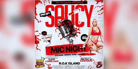 OffDaSauce Presents: SAUCY MIC NIGHT tickets