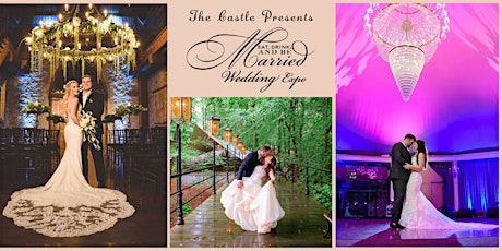 Hauptbild für March 13, 2022 - Eat, Drink, & Be Married Wedding Expo Castle McCulloch